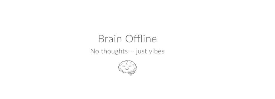 Brain Offline